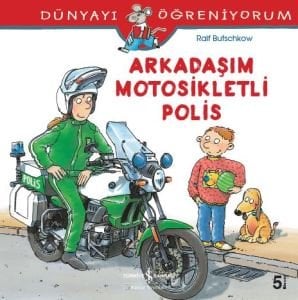 Arkadaşım Motosikletli Polis