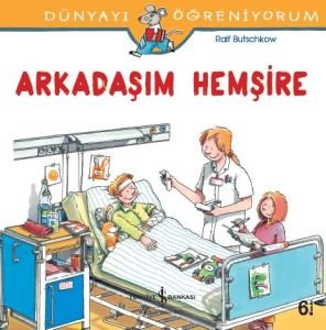 Arkadaşım Hemşire