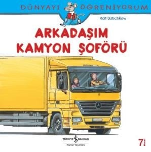 Arkadaşım Kamyon Şoförü