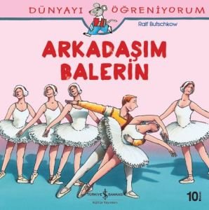 Arkadaşım Balerin