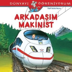 Arkadaşım Makinist