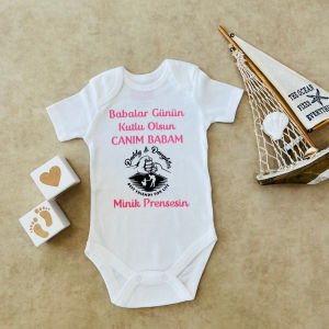 Babalar Günün Kutlu Olsun Canım Babam - Özel Tasarım Bebek Body