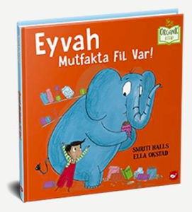 Organik Kitap - Eyvah Mutfakta Fil Var!