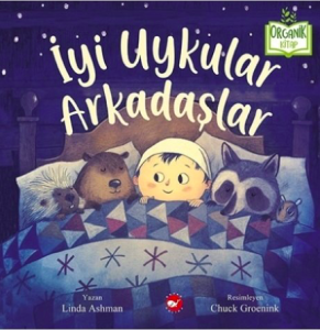 Organik Kitap - İyi Uykular Arkadaşlar