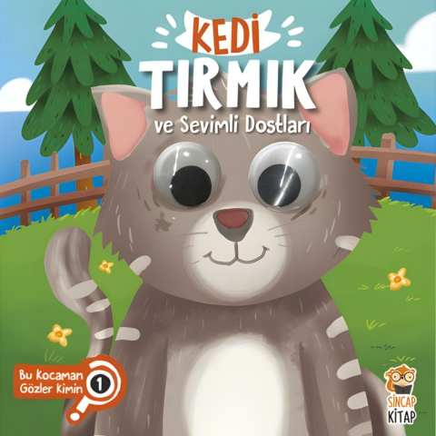 Kedi Tırmık ve Sevimli Dostları - Bu Kocaman Gözler Kimin? 1
