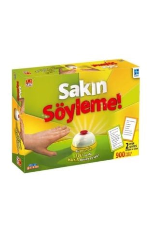 Sakın Söyleme!
