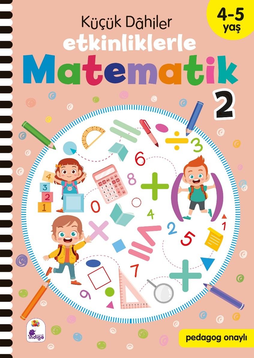 Küçük Dahiler – Etkinliklerle Matematik 2. Kitap (4-5 Yaş )(Kopya)
