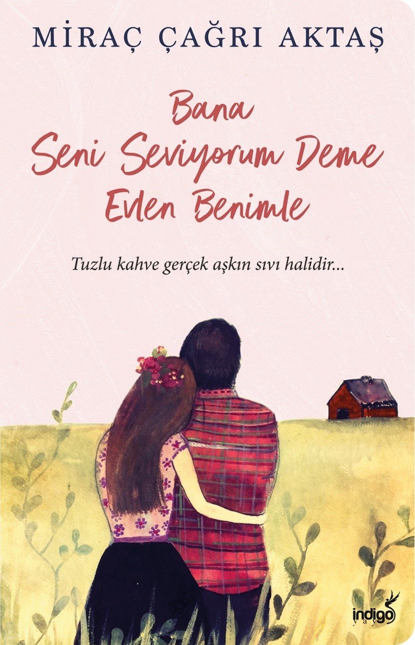 Bana Seni Seviyorum Deme Evlen Benimle