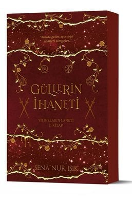 Güllerin İhaneti - Yıldızların Laneti 2.Kitap (Karton Kapak)