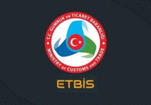 ETBİS: Elektronik Ticaret Bilgi Sistemi