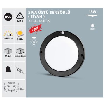 NOAS YL14-1810-S 18 Watt Siyah Kasa Sensörlü Sıva Üstü Yuvarlak LED Panel - Beyaz Işık (6500K)