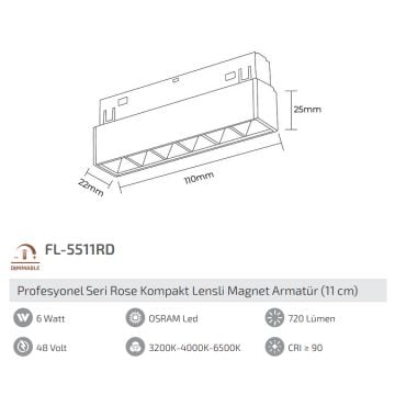 FORLIFE FL-5511RD 6 Watt 11 cm Pro Seri Rose Lensli Dimli OSRAM LED Magnet Armatür