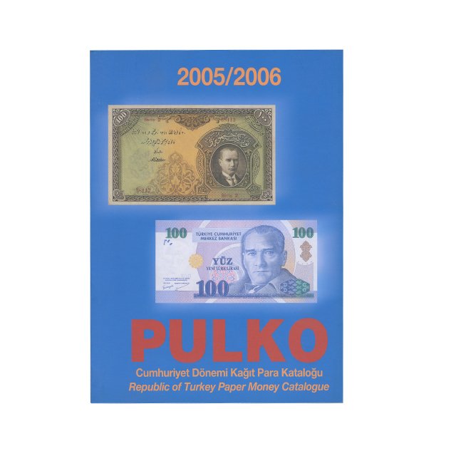 PULKO 2005/2006 Cumhuriyet Dönemi Kağıt Para Kataloğu