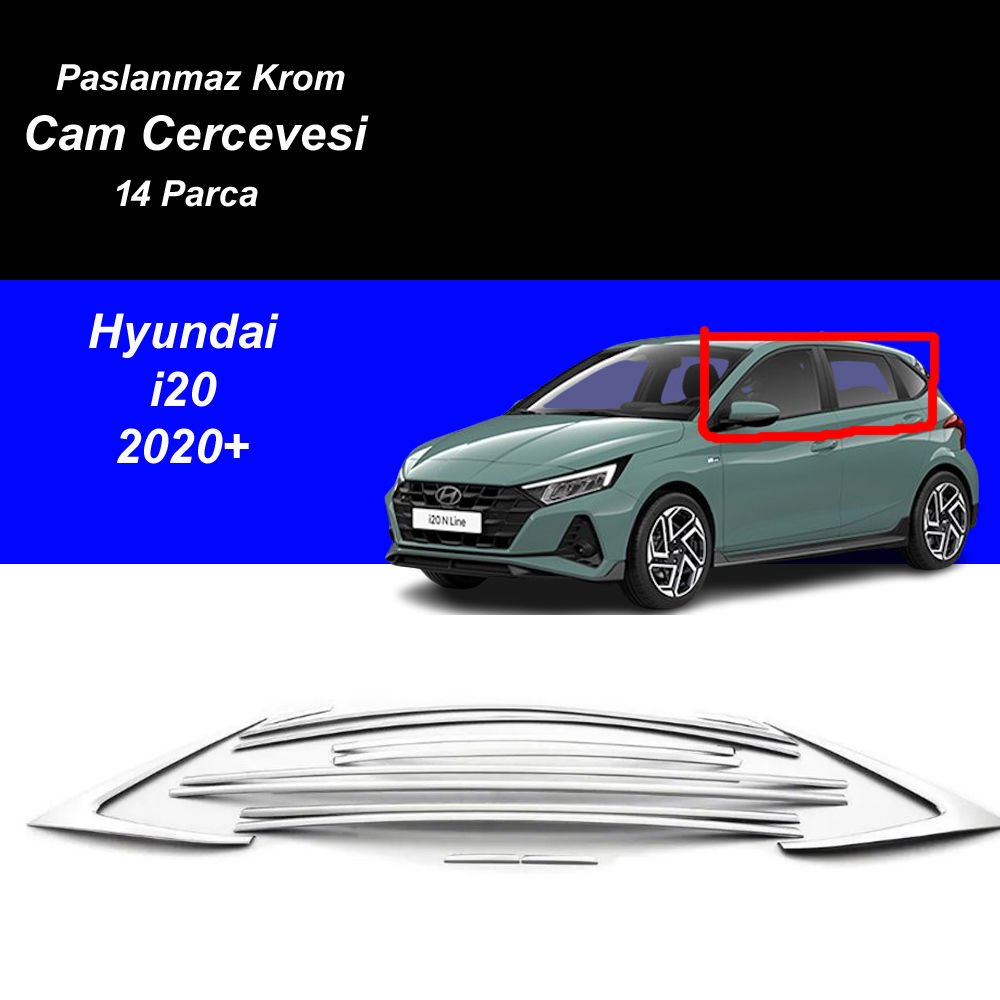 Hyundai İ20 Cam Çıtası Komple Set Çerçevesi Kromu Nikelajı 2020 Sonrası