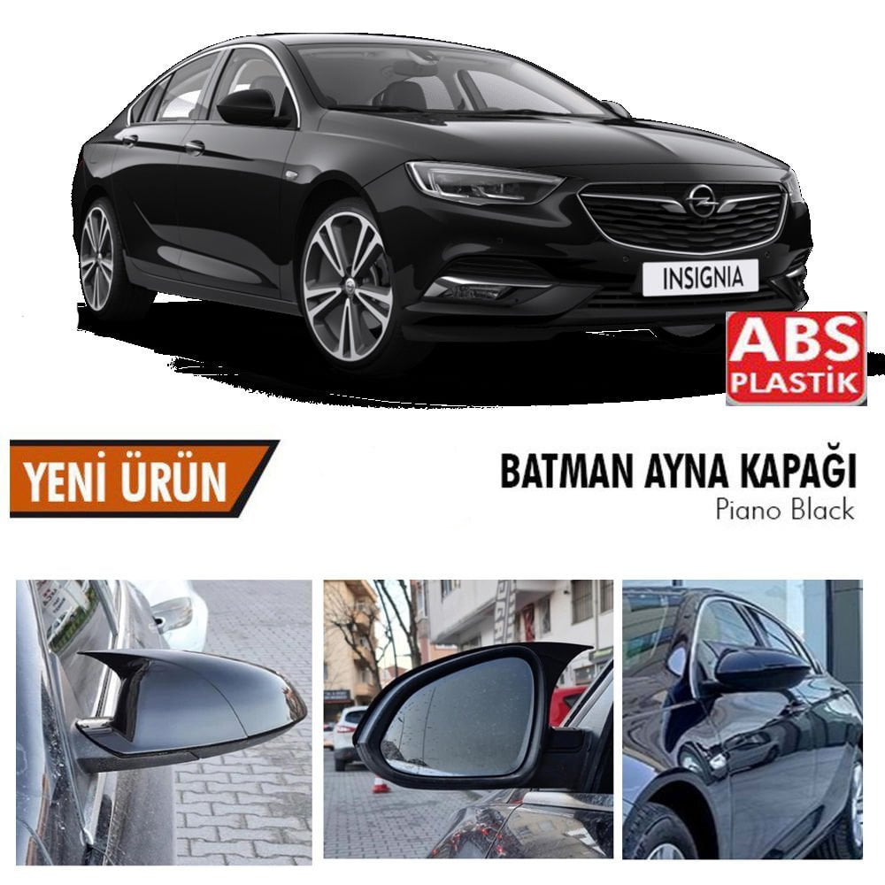 Opel İnsignia Yarasa Ayna Kapağı Batman Parlak Siyah Piano Black