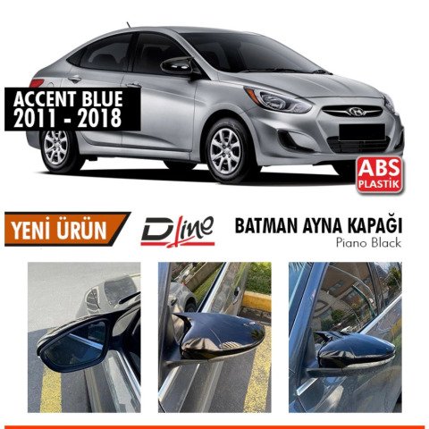 Hyundai Accent Blue Yarasa Ayna Kapağı Batman Parlak Siyah Piano Black