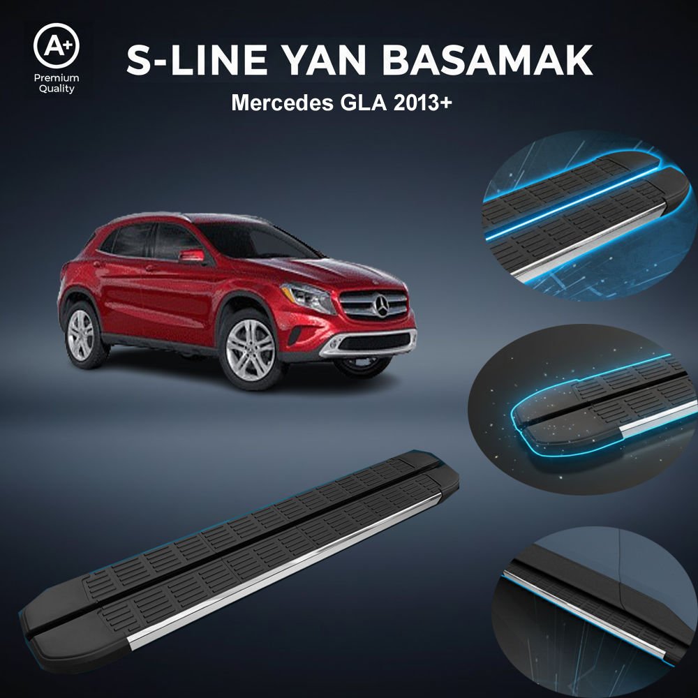 Mercedes Gla S-Line Premium Krom Yan Basamak 2013 Sonrası