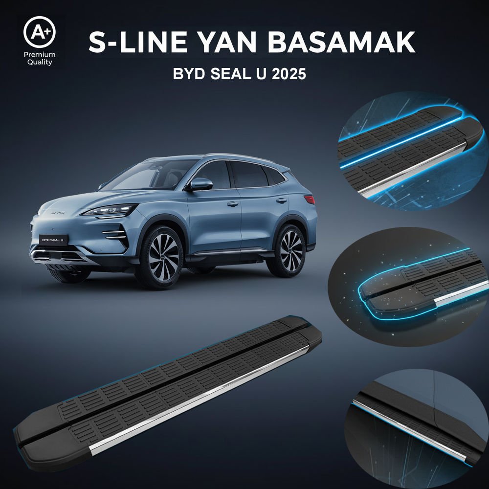 BYD Seal-U S-Line Premium Krom Yan Basamak  2025 Sonrası