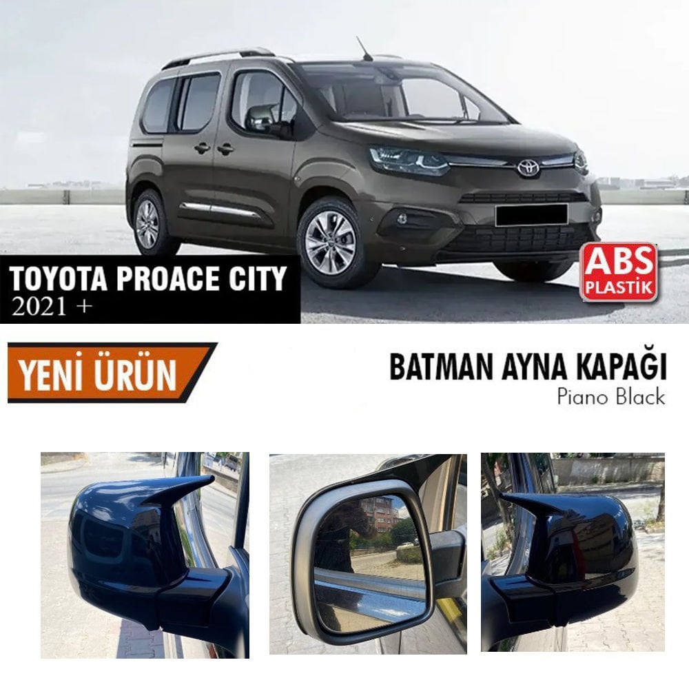 Toyota Proace City Yarasa Ayna Kapağı Batman Parlak Siyah Piano Black