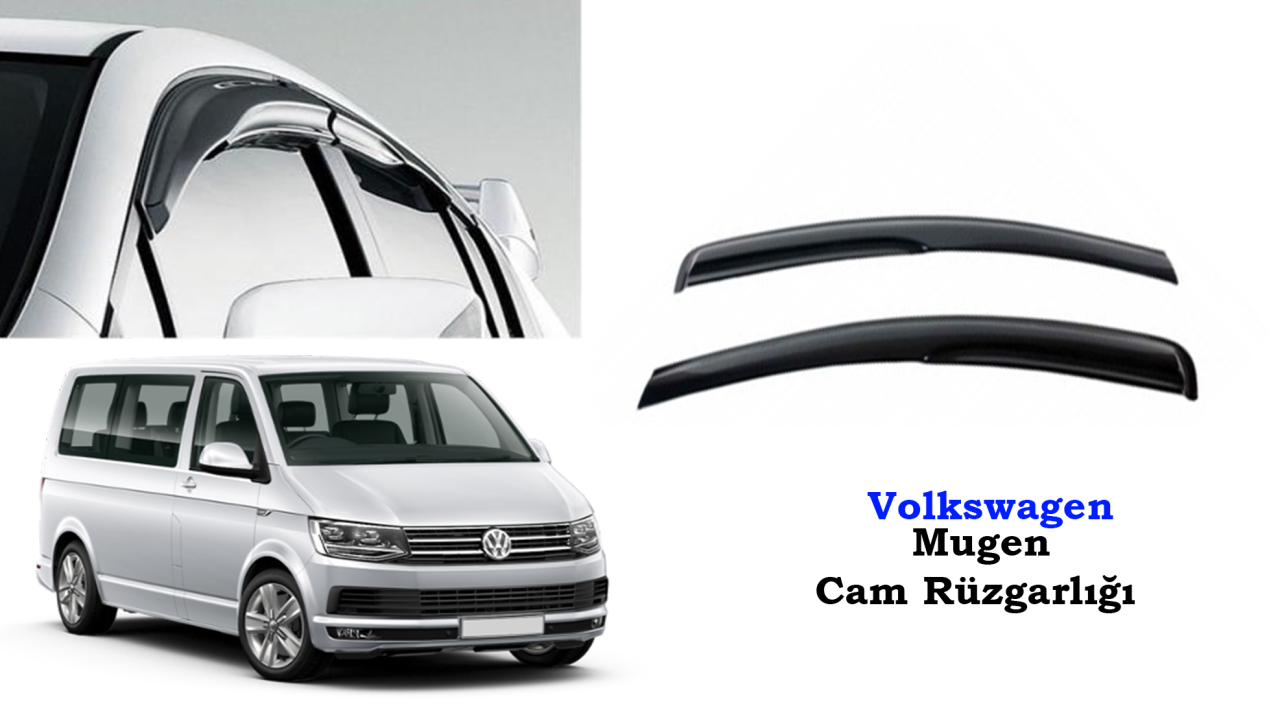 Volkswagen T5-T6-T7 Mugen Cam Kenar Rüzgarlığı 2004-2019