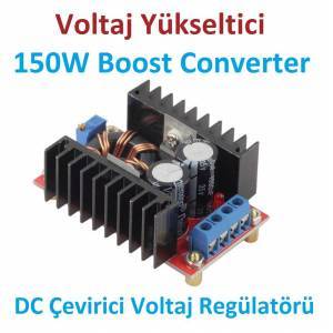 DC-DC Voltaj Yükseltici Boost Converter Regülatör 150W