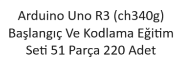 Arduino Uno R3 (ch340g) Başlangıç Ve Kodlama Eğitim Seti