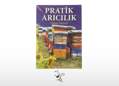 Pratik Arıcılık  Güner KAYRAL