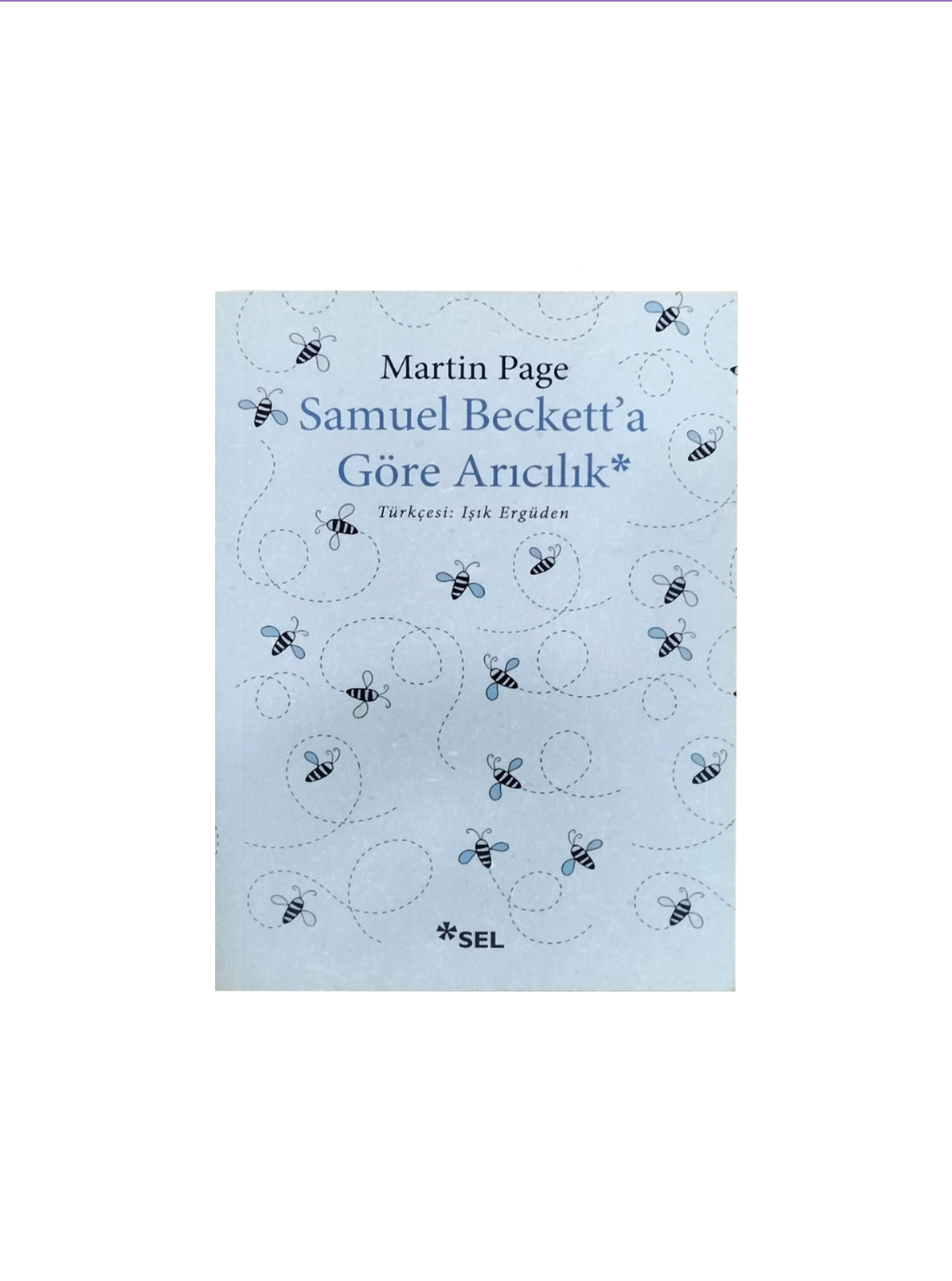 Samuel Beckett'a Göre Arıcılık - Martin Page