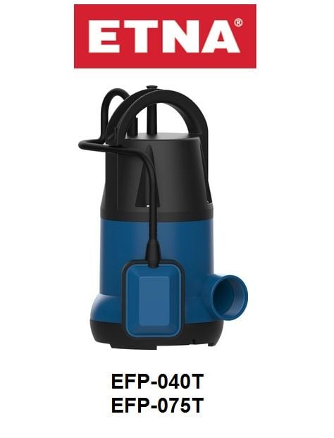 Etna EFP-040T  0.55Hp 220V  Plastik Gövdeli Flatörlü Temiz Su Drenaj Dalgıç Pompa