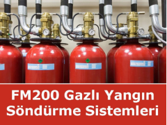 FM 200 Yangın Söndürme Sistemleri