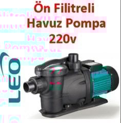 Leo  XKP804E   220V  Ön Filtreli Havuz Pompası