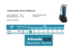 Atlantis Blu 7503A  1Hp 220V Yüksek Debili Pis Su Dalgıç Pompa / Alüminyum Sargılı / Okyanus Serisi