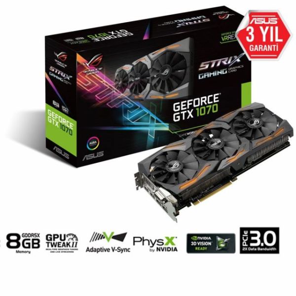 STRIX-GTX1070-8G GTX1070 8GB 256B GDDR5 DVID/HDMI/DP Gaming Nvidia Ekran Kartı