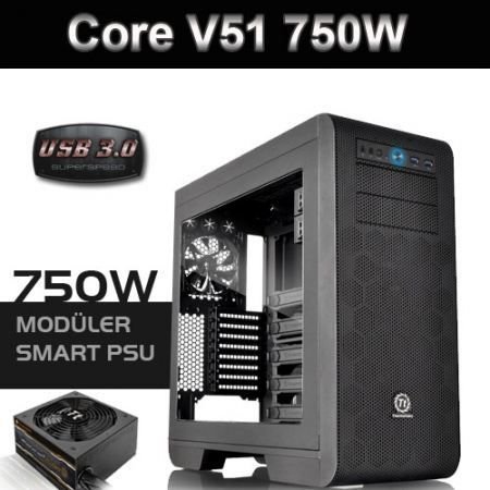 CA-3C6-75M1WE-00 Core V51 750W 80+Bronze PSU USB3.0 Pencereli Kasa