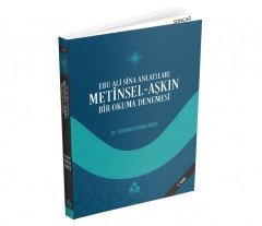 EBU ALİ SİNA ANLATILARI METİNSEL AŞKIN BİR OKUMA DENEMESİ
