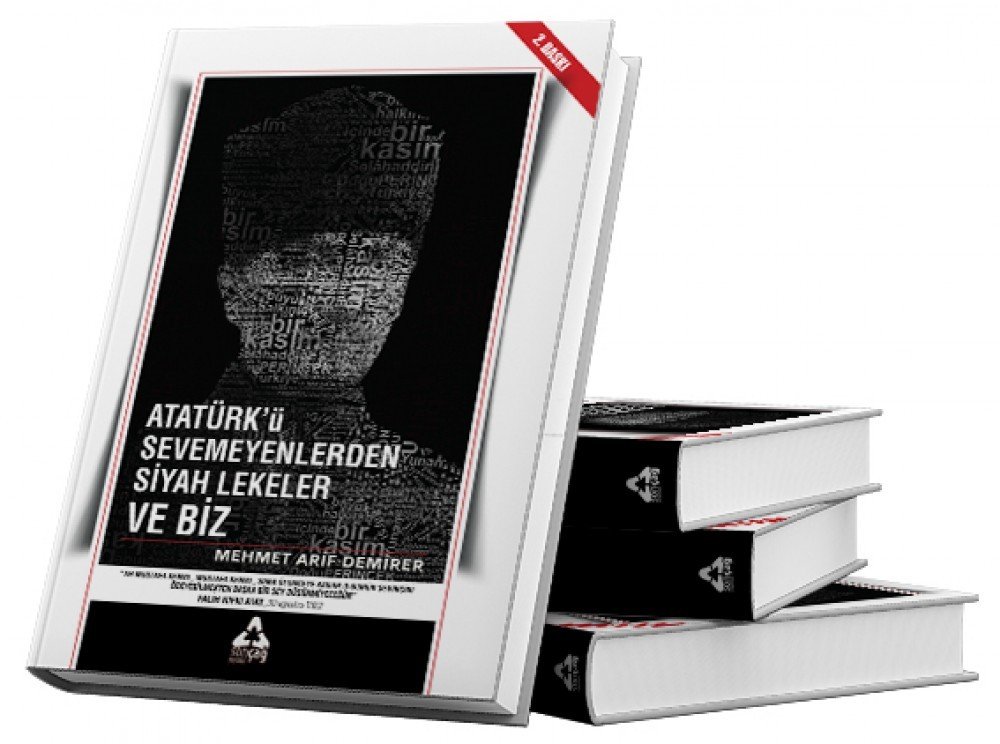 ATATÜRK'Ü SEVEMEYENLERDEN SİYAH LEKELER