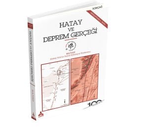 HATAY VE DEPREM GERÇEĞİ