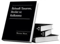 İKTİSADİ TASARIM DEVLET VE KALKINMA