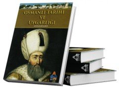 OSMANLI TARİHİ VE UYGARLIĞI