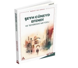 ŞEYH CÜNEYD EFENDİ VE TEFSİRDEKİ METODU