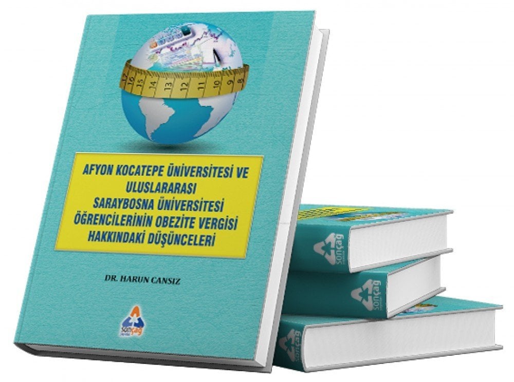AKÜ VE ULUSLARARASI SARAYBOSNA ÜNİVERSİTESİ ÖĞRENCİLERİNİN OBEZİTE VERGİSİ HAKKINDAKİ DÜŞÜNCELERİ