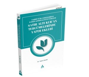 TARİHÎ TÜRK LEHÇELERİYLE KARŞILAŞTIRMALI BATI TÜRKÇESİ SATIR ALTI KUR’AN TERCÜMELERİNDE YAPIM EKLERİ