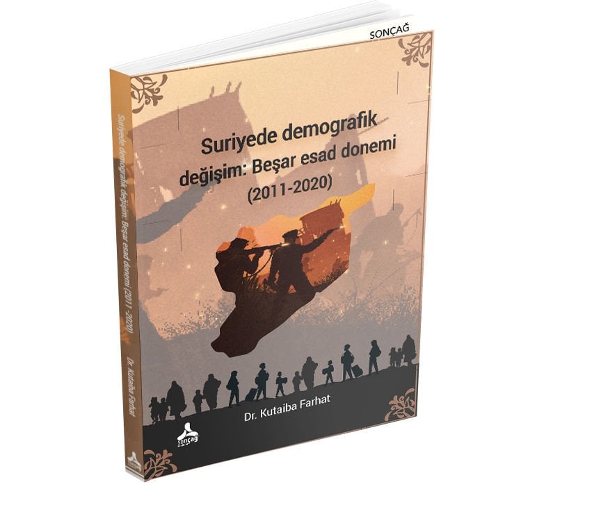 SURİYE’DE DEMOGRAFİK DEĞİŞİM: BEŞAR ESAD DÖNEMİ (2011-2020)