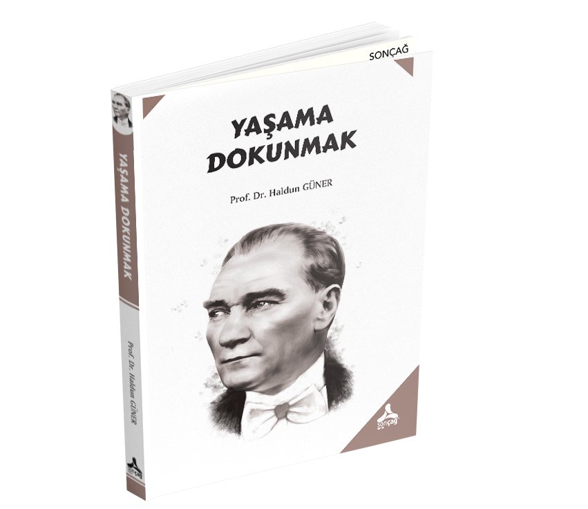 YAŞAMA DOKUNMAK