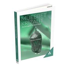 MÜEBBET KRİZALİT Özcan Ergüder’in Öykücülüğü