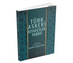 TÜRK ASKERİ KIYAFETLER TARİHİ