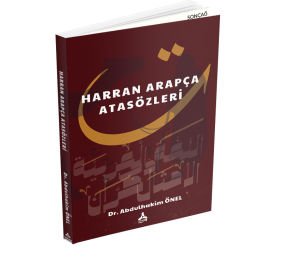 HARRAN ARAPÇA ATASÖZLERİ