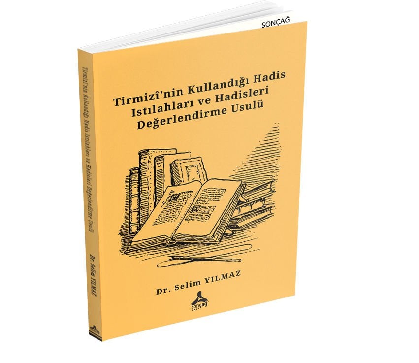 TİRMİZÎ’NİN KULLANDIĞI HADİS ISTILAHLARI VE HADİSLERİ DEĞERLENDİRME USULÜ