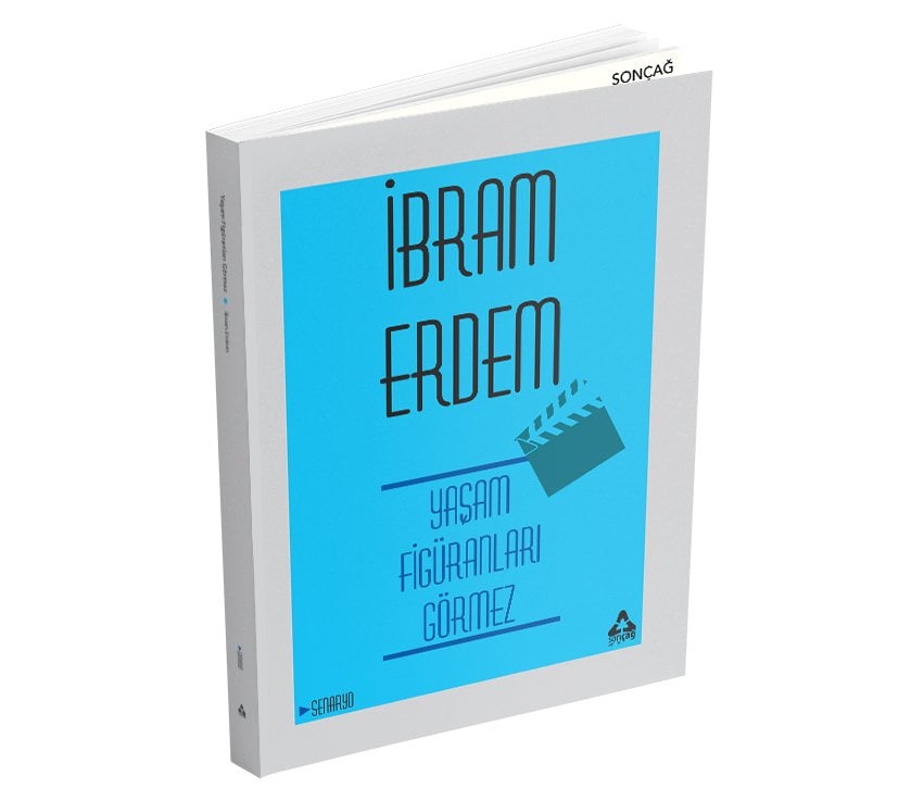 YAŞAM FİGÜRANLARI GÖRMEZ
