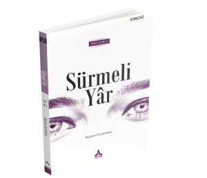 SÜRMELİ YÂR BÜTÜN ŞİİRLERİ: 2